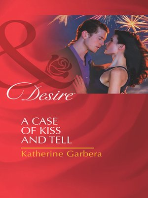 cover image of A Case of Kiss and Tell